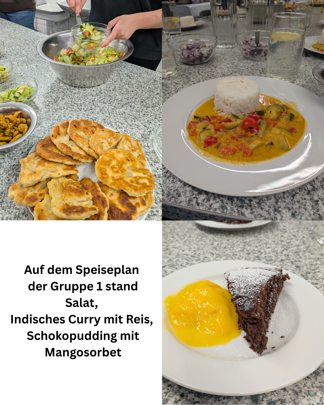 Collage aus vier Motiven: Salat wird in Schälchen portioniert, ein Teller mit Reis und Gemüsecurry, ein Hinweisteil zum Menü von Gruppe 1 sowie ein Dessertteller mit Schokoladenkuchen und gelber Fruchtsoße.