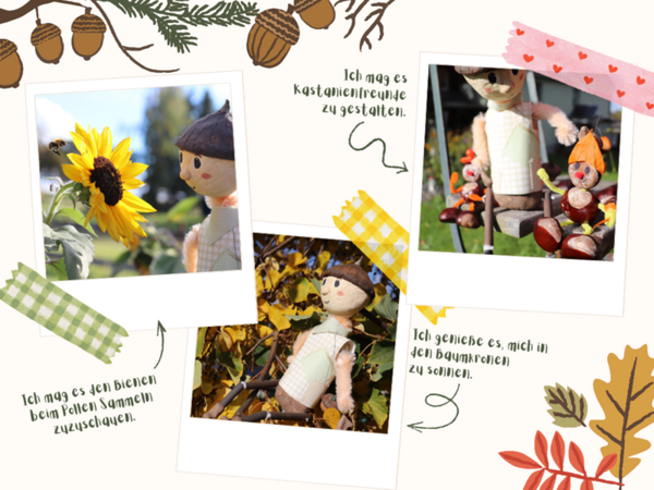 Eine herbstliche Collage mit der selbst gestalteten Puppe Pauli, die einen Eichelhut trägt, an einer Sonnenblume steht und Bienen beobachtet und Kastanienfiguren bastelt.
