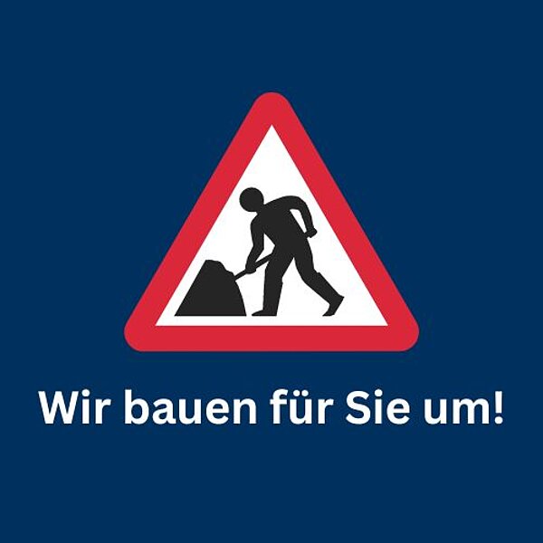 Wir bauen für Sie um!