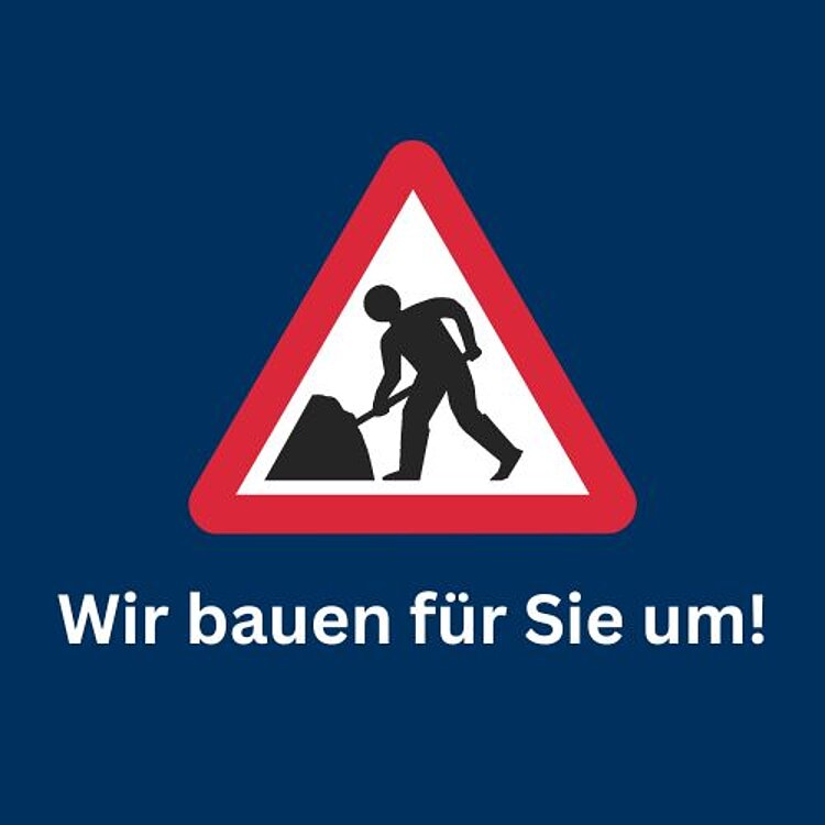 Wir bauen für Sie um!