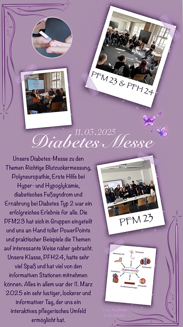 Pflegemesse Diabetes an der Euro Akademie Die Instagram-Story enthält einen Rückblick auf die Diabetes-Messe am 11.03.2025. Sie ist ganz in lila gehalten und besteht aus einen kurzen Text, drei Bildern von der Messe sowie einer Grafik, die einer der Präsentationen entnommen ist.