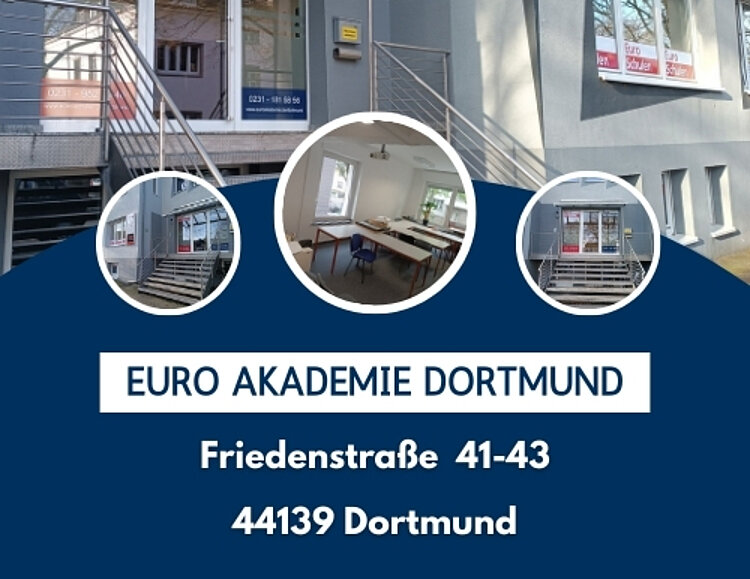Euro Akademie Dortmund in neuen Räumen Die obere Hälfte des Bildes zeigt die Außenansicht eines Gebäudes, der untere Teil besteht aus einem blauen Textfeld mit dem Schriftzug "EURO AKADEMIE DORTMUND" und darunter die Adresse "Friedensstraße 41-43, 44139 Dortmund". In der Mitte des Bildes gibt drei runde Bildauschnitte, in denen man weitere Innen- und Außenansichten des Standorts erkennen kann.