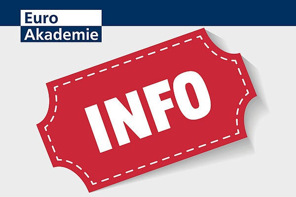 Die Aufschrift "Info" in weißen Lettern befindet sich auf einem roten Schild auf hellgrauem Hintergrund. Links oben befindet sich das Logo der Euro Akademie.